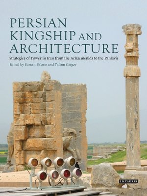 cover image of Persian Kingship and Architecture
